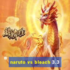 naruto vs bleach 3.3